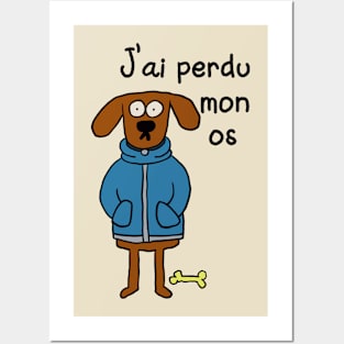 J'ai perdu mon os / I lost my bone - Worried funny dog Posters and Art